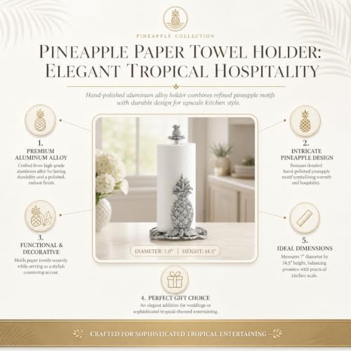Arthur Court Pineapple Paper Towel Holder Decorative Aluminum Metal 14.5 Inch for Kitchen Countertop - size: Pineapple